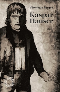 Front cover_Kaspar Hauser ou La phrase préférée du vent