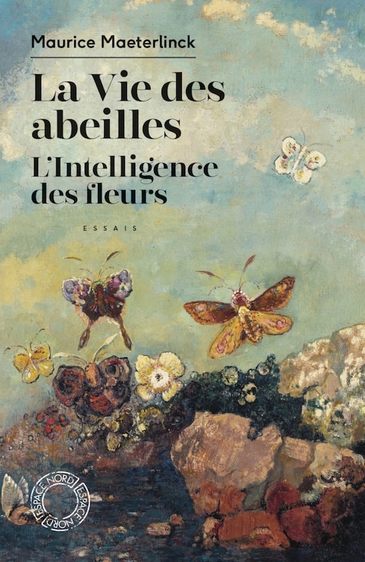 Couverture_La vie des abeilles ; L'intelligence des fleurs