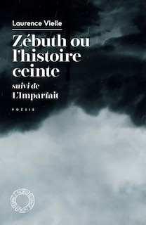 Couverture_Zébuth ou L'histoire ceinte ; L'imparfait
