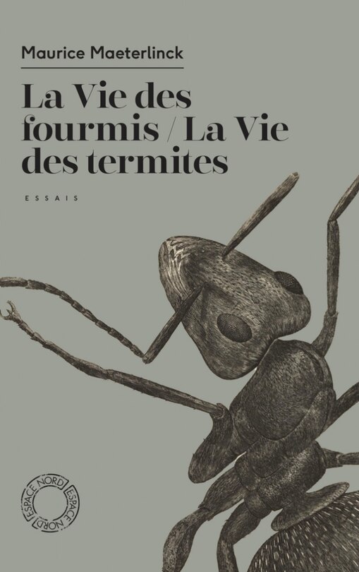 Front cover_La vie des fourmis ; La vie des termites