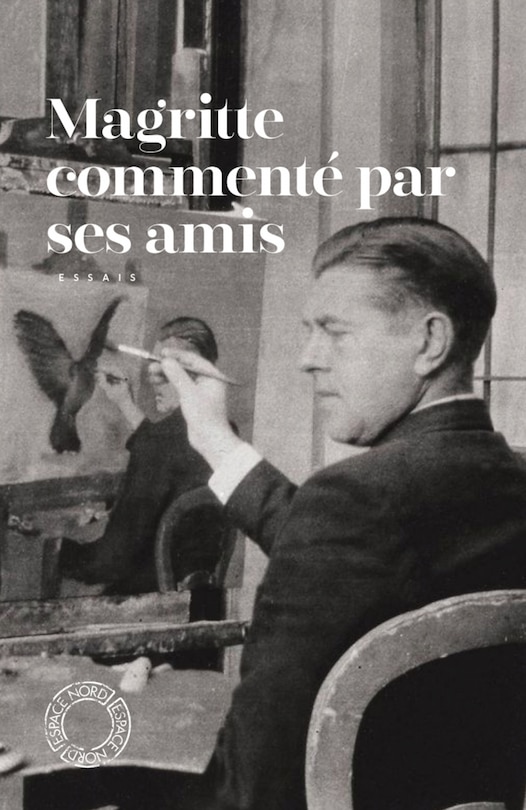 Couverture_Magritte commenté par ses amis