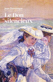 Couverture_Le don silencieux ; La littéraire