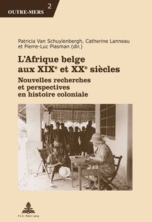 Couverture_L'Afrique belge aux XIXe et XXe si�cles