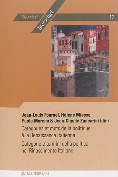 Couverture_Catégories et mots de la politique à la Renaissance italienne - Categorie e termini della politica nel Rinascimento italiano