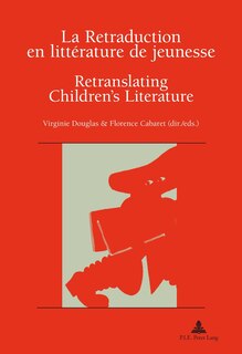 Front cover_La Retraduction en litt�rature de jeunesse / Retranslating Children's Literature