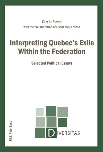 Couverture_Interpreting Quebec's Exile Within the Federation