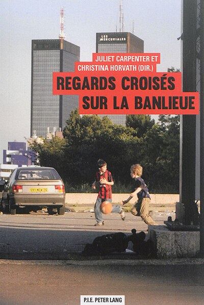 Front cover_Regards crois&eacute;s sur la banlieue