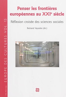 Front cover_Penser les fronti�res europ�ennes au XXIe si�cle