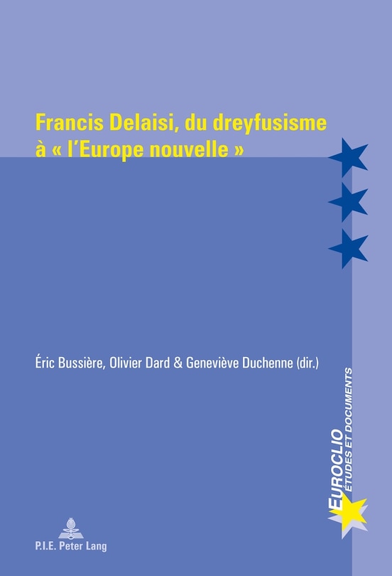 Front cover_Francis Delaisi, du dreyfusisme à « l'Europe nouvelle »