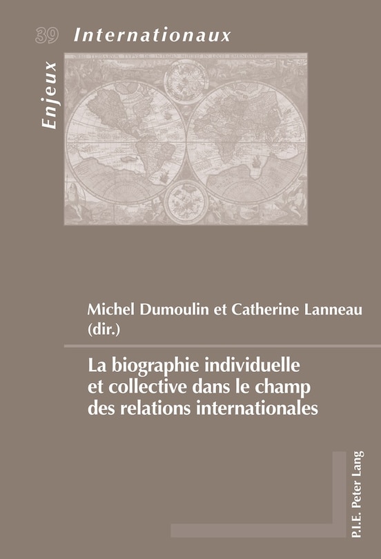 Couverture_La biographie individuelle et collective dans le champ des relations internationales