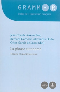 La phrase autonome: Théorie Et Manifestations