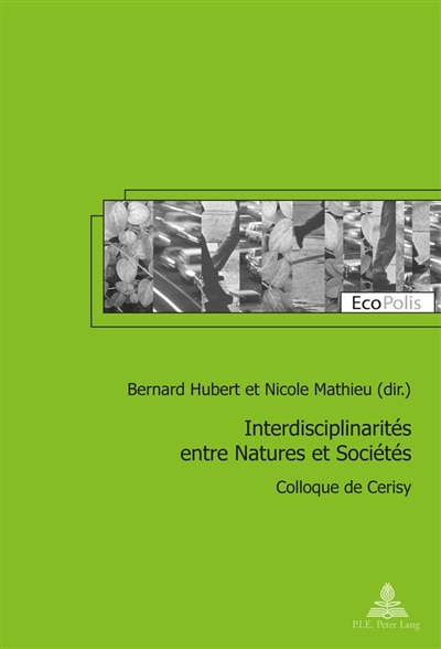 Front cover_Interdisciplinarit�s entre Natures et Soci�t�s