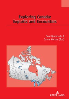 Front cover_Exploring Canada: Exploits And Encounters