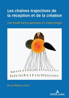 Couverture_Les chaînes trajectives de la réception et de la création