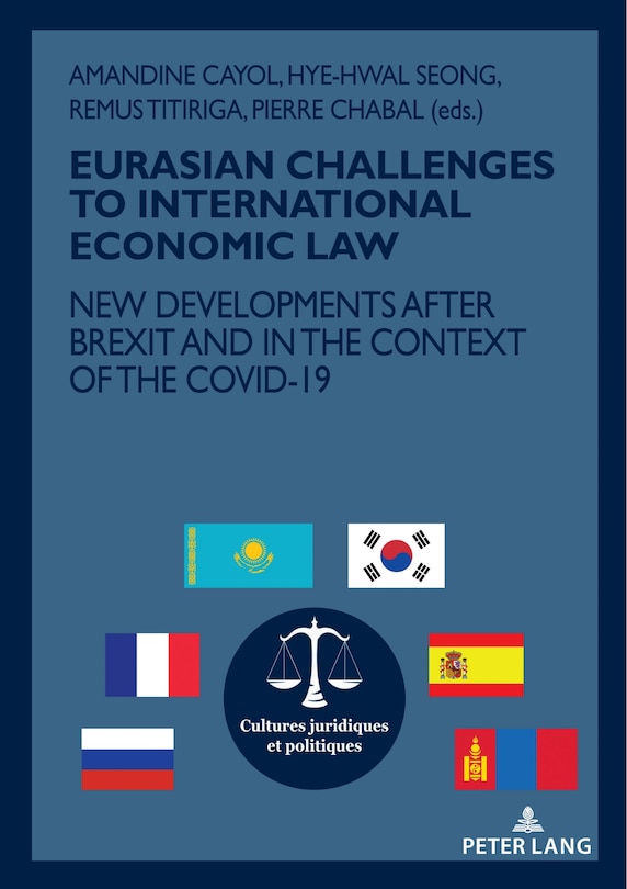 Front cover_EURASIAN CHALLENGES TO INTERNATIONAL ECONOMIC LAW