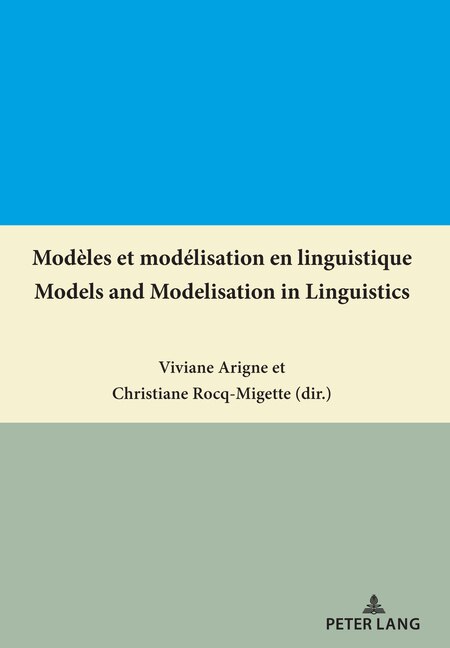 Couverture_Modèles et modélisation en linguistique / Models and Modelisation in Linguistics