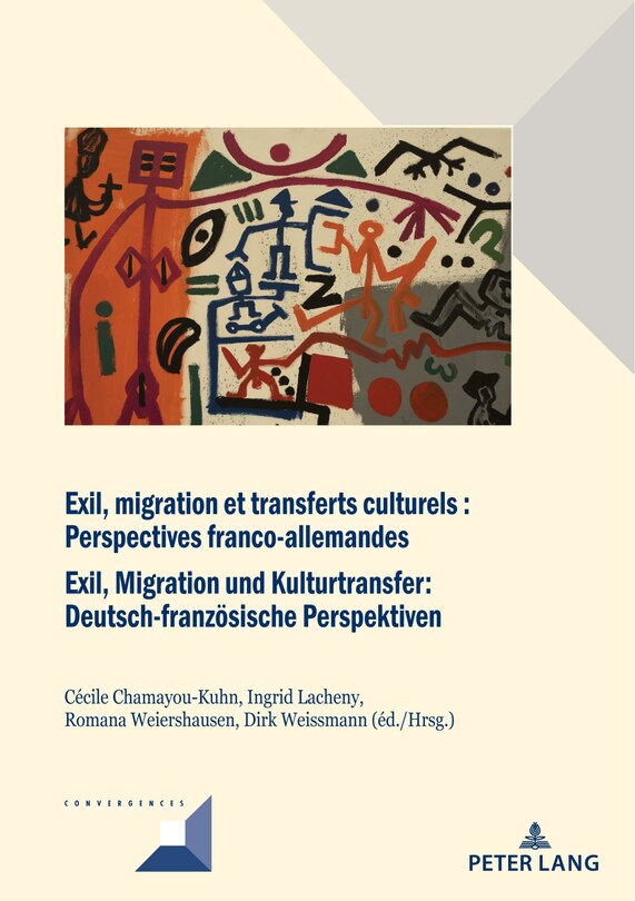 Couverture_Exil, migration et transferts culturels : Perspectives franco-allemandes Exil, Migration und Kulturtransfer: Deutsch-franzoesische Perspektiven