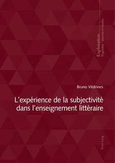 Couverture_L'expérience de la subjectivité dans l'enseignement littéraire