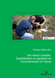 Couverture_Une nature comptée. Quantification et régulation de l'environnement en France