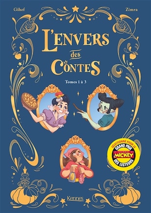 L' envers des contes: tomes 1 à 3