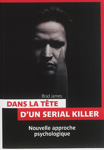 Dans la tête d'un sérial killer