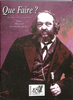 Front cover_Que faire ?, n°5. Où sont les intellectuels ?