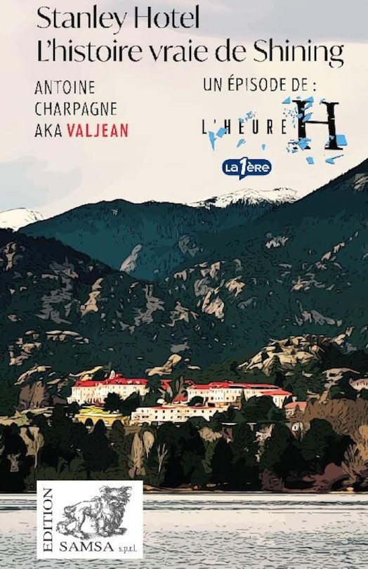 Couverture_Stanley Hotel, l'histoire vraie de Shining