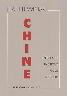 Front cover_Chine : Internet, Institut, Ricci, Détour