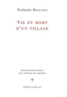 Couverture_Vie et mort d'un village : pièce en vingt-deux tableaux