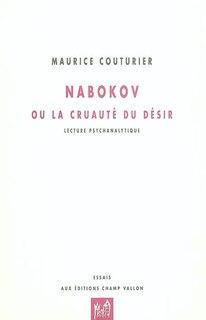 Couverture_Nabokov Ou La Cruauté Du Désir