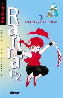 Couverture_RANMA 1/2  T.3: L'EPREUVE DE FORCE