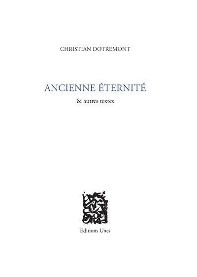 Couverture_Ancienne éternité : & autres textes