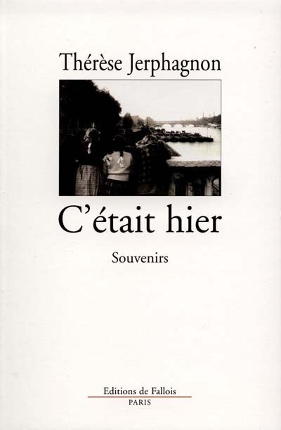 C'était hier
