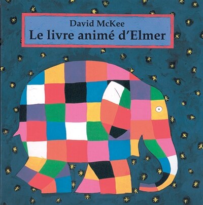 Couverture_Le livre anim&eacute; d'Elmer