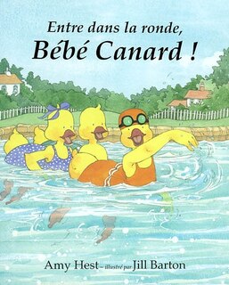 Couverture_Entre dans la ronde, Bébé Canard !