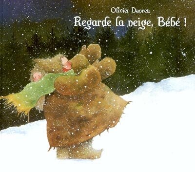 Couverture_Regarde la neige, b&eacute;b&eacute;