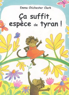 Couverture_Ça suffit, espèce de tyran !