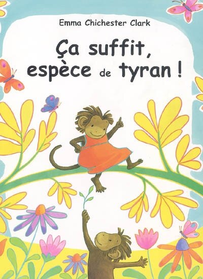 Couverture_Ça suffit, espèce de tyran !