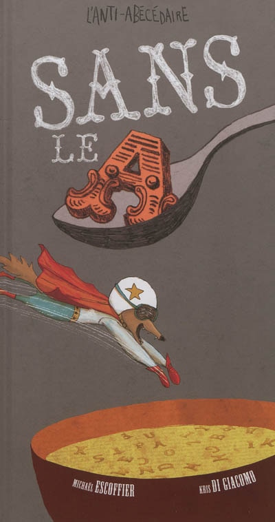 Front cover_Sans le A : l'anti-abécédaire