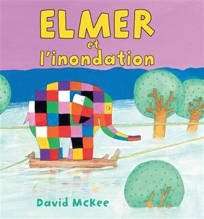 Front cover_Elmer et l'inondation
