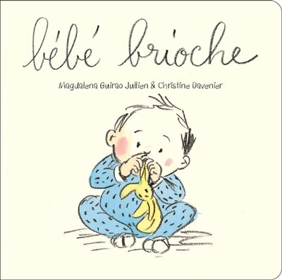 Front cover_B&eacute;b&eacute; brioche