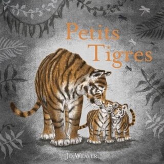 Front cover_PETITS TIGRES