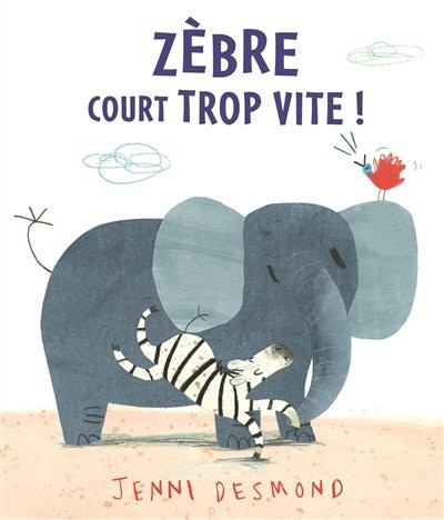 Front cover_Zèbre court trop vite !