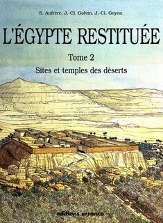 Couverture_Sites et temples des déserts : de la naissance de la civilisation pharaonique à l'époque gréco-romaine