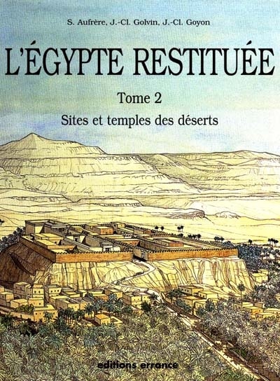 Couverture_Sites et temples des déserts : de la naissance de la civilisation pharaonique à l'époque gréco-romaine