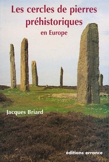 Couverture_Les cercles de pierre préhistoriques en Europe