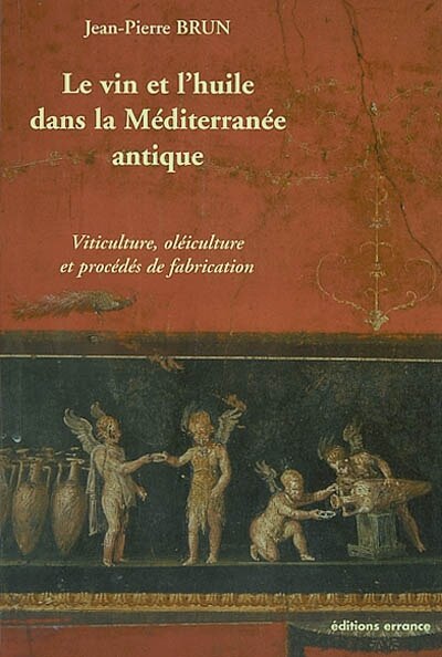 Couverture_Le vin et l'huile dans la Méditerranée antique
