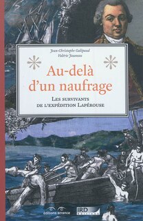 Couverture_Au-delà d'un naufrage : les survivants de l'expédition Lapérouse