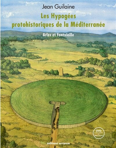 Front cover_Les hypogées protohistoriques de la Méditerranée