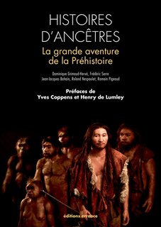 Front cover_Histoire d'ancêtres : la grande aventure de la préhistoire